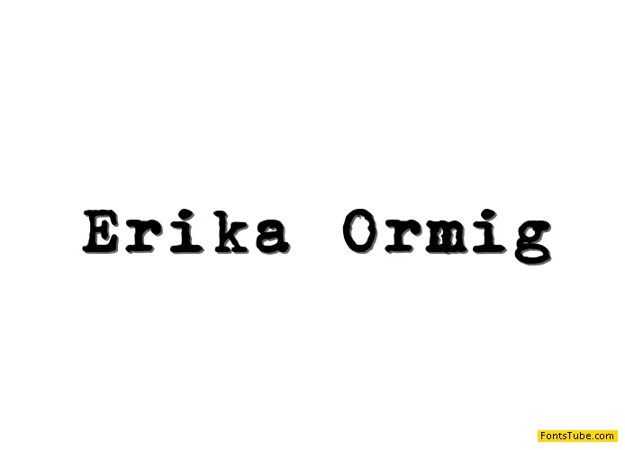 Erika Ormig Font