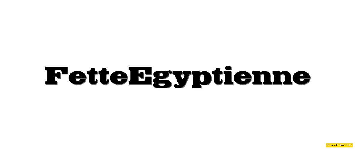 Fette Egyptienne Font