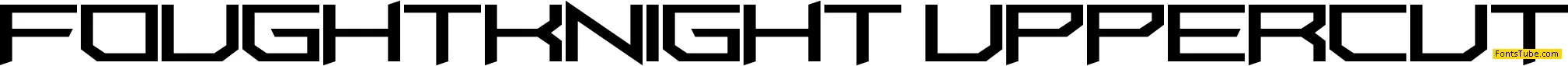 FoughtKnight UpperCut Font