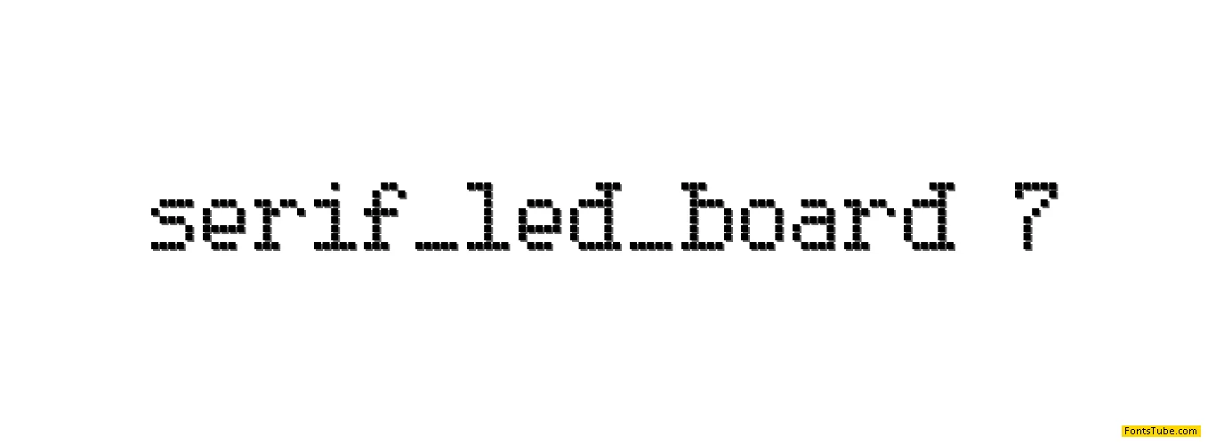 Serif LED Board-7 Font