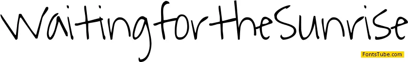 Waiting for the Sunrise Font