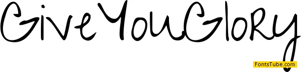 Give You Glory Font