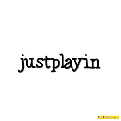 JustPlayin Font