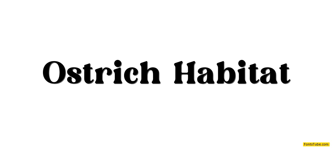 Ostrich Habitat