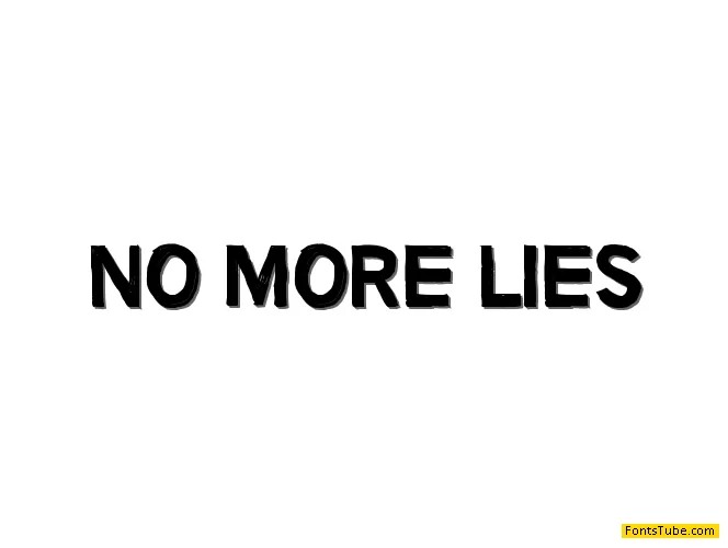 No more lies Font