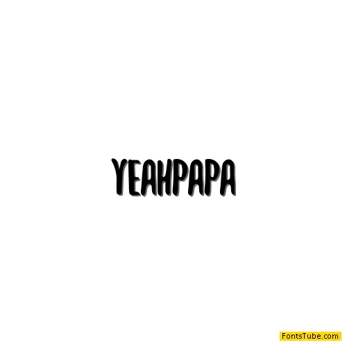 Yeah Papa Font