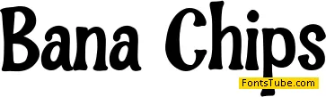 Bana Chips Font