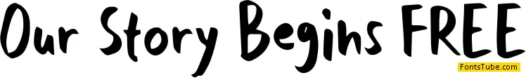 Our Story Begins FREE Font