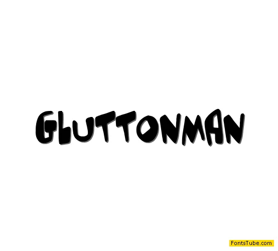 Glutton man Font