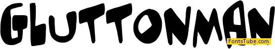Glutton man Font