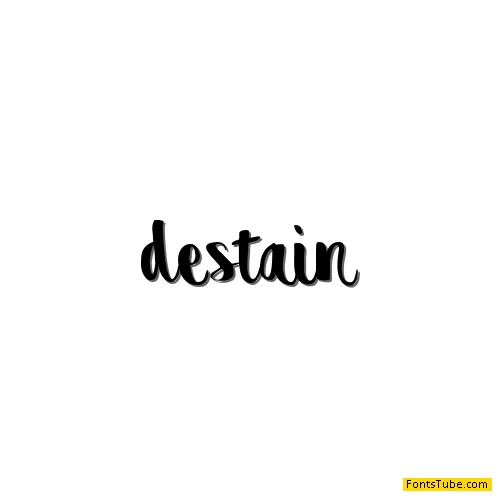 destain Font