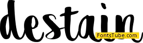 destain Font