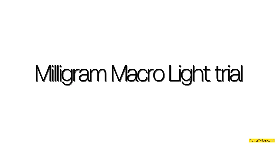 Milligram Macro