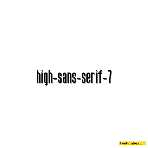 High Sans Serif 7 Font