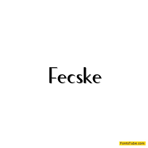 Fecske Font