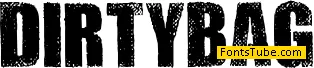 DIRTYBAG Font