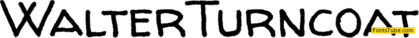 Walter Turncoat Font
