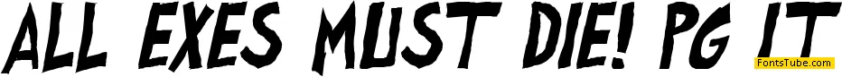 all exes must die! Font Family