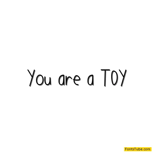 You are a toy