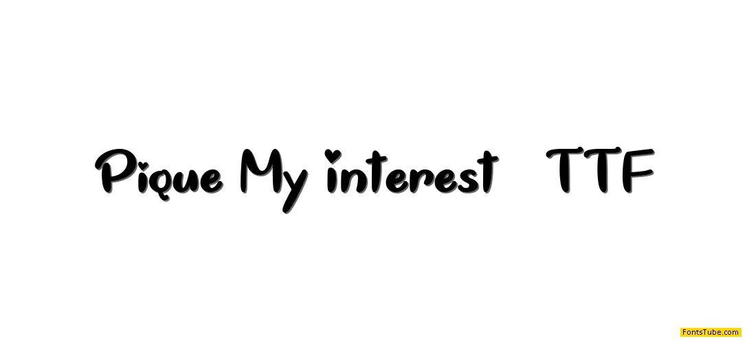 Pique My Interest Font