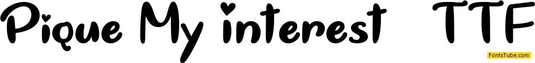 Pique My Interest Font