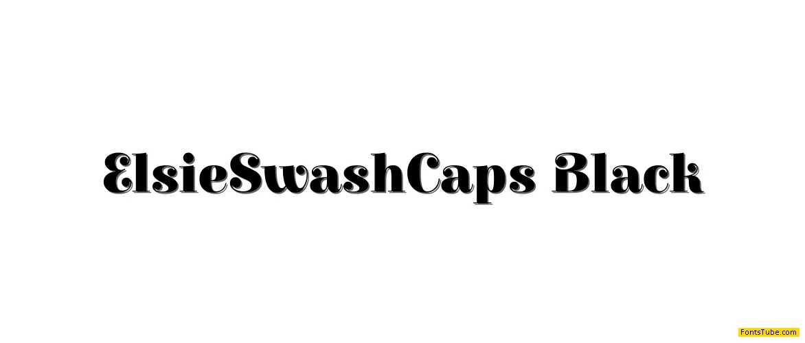 Elsie Swash Caps Font Family