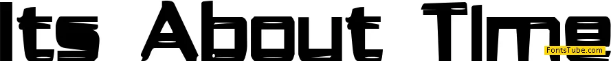 It's About Time Font