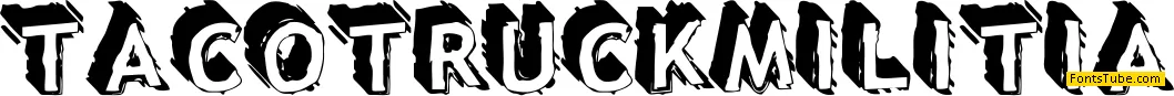 Taco Truck Militia Font