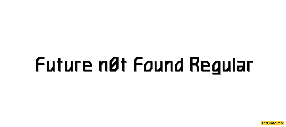Future n0t Found Font