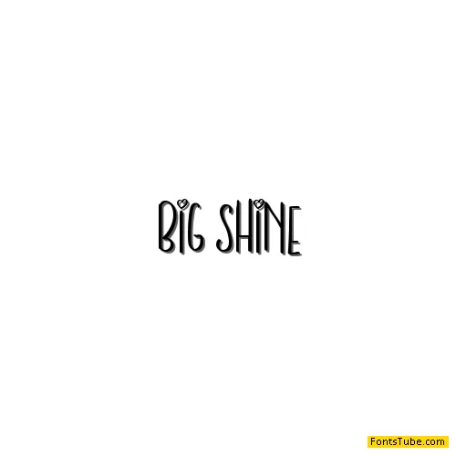 BIG SHINE Font