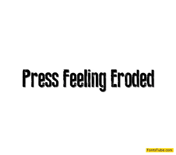 Press Feeling Eroded Font
