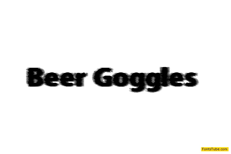 Beer Goggles Font
