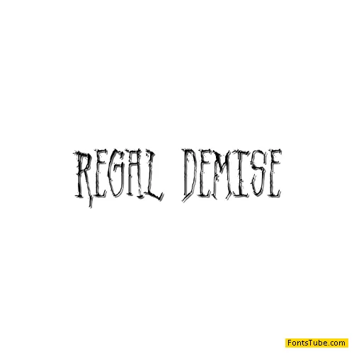 Regal Demise Font