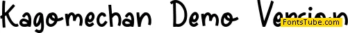 Kagomechan Demo Version Font