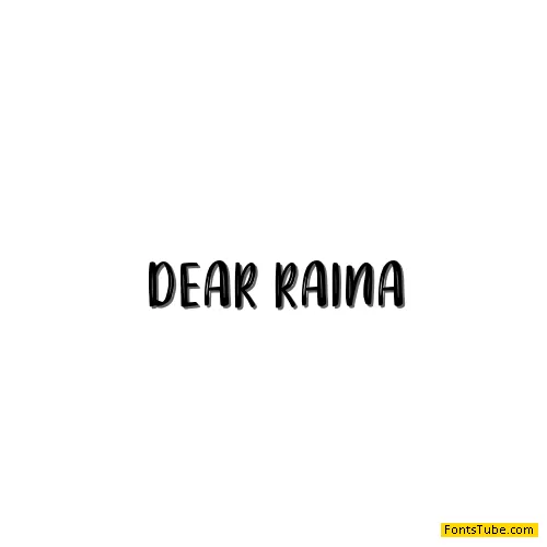 DEAR RAINA Font