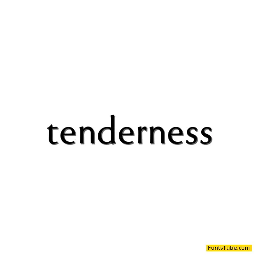 Tenderness Font