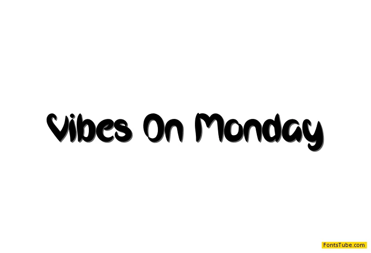 Vibes On Monday