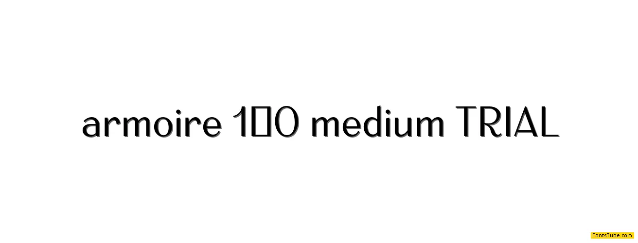 Armoire 1.0 TRIAL Font Family