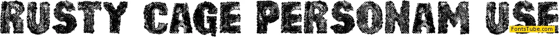 RUSTY CAGE PERSONAL USE Font