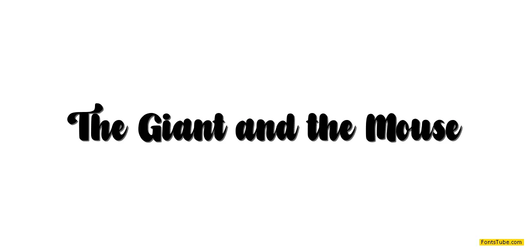 The Giant and the Mouse