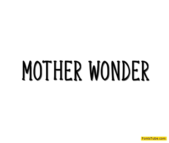 Mother Wonder Font
