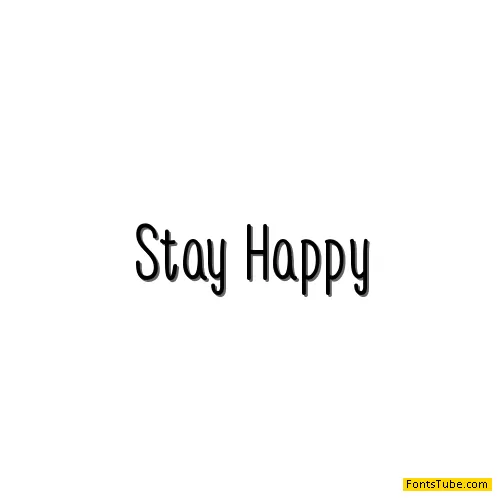Stay Happy Font