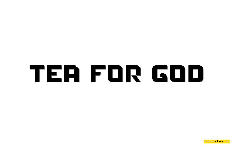 Tea For God