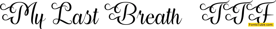 My Last Breath Font