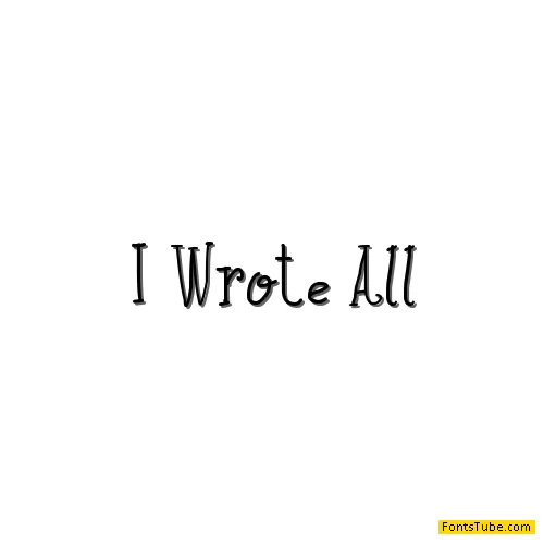 I Wrote All Font