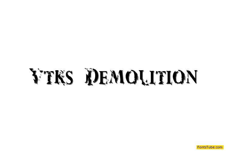 Vtks Demolition Font