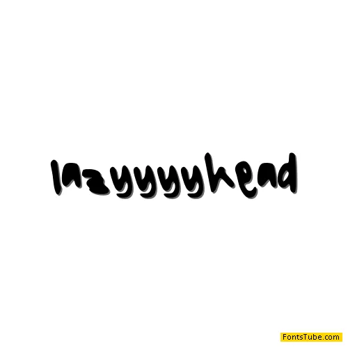 lazyyyyhead Font