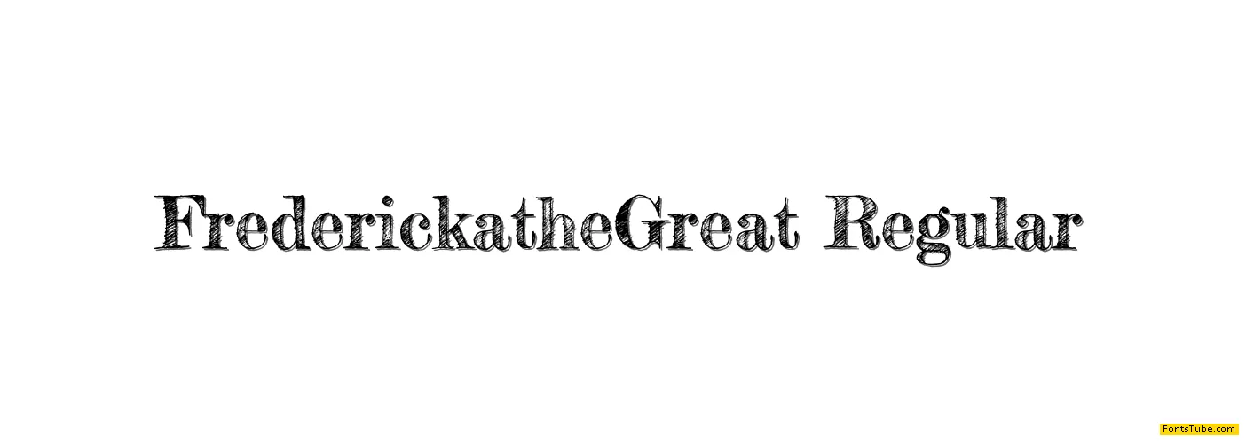Fredericka the Great Font