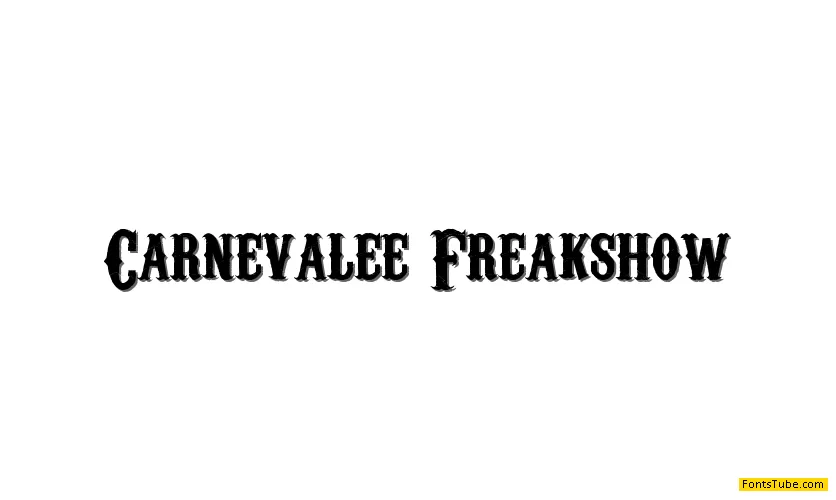 Carnivalee Freakshow Font