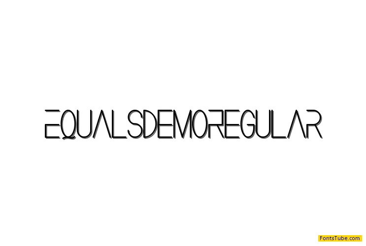 Equals Demo Font